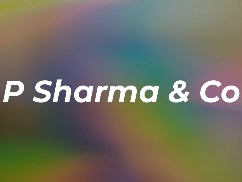 P Sharma & Co