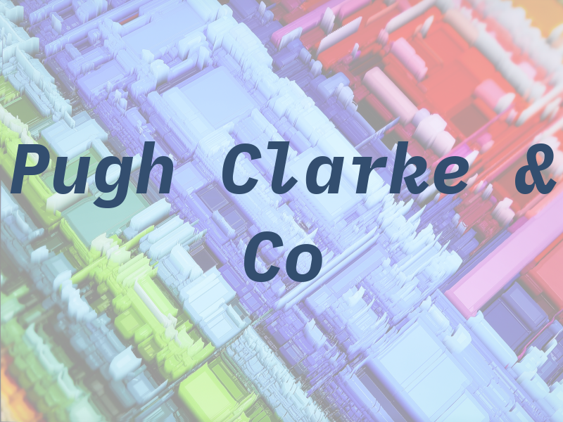 Pugh Clarke & Co