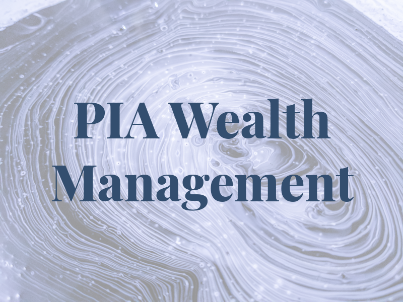 PIA Wealth Management