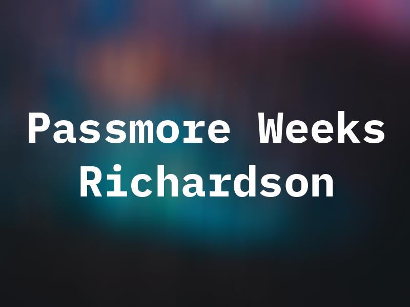 Passmore Weeks & Richardson