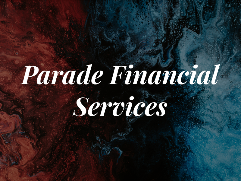 Parade Financial Services