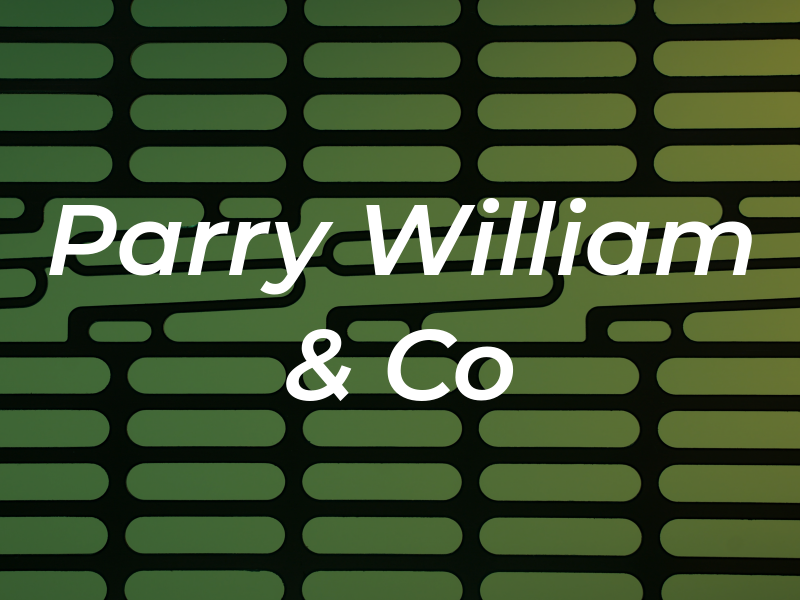 Parry William & Co