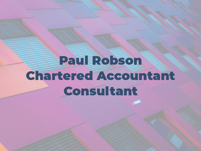 Paul Robson Chartered Accountant and Tax Consultant