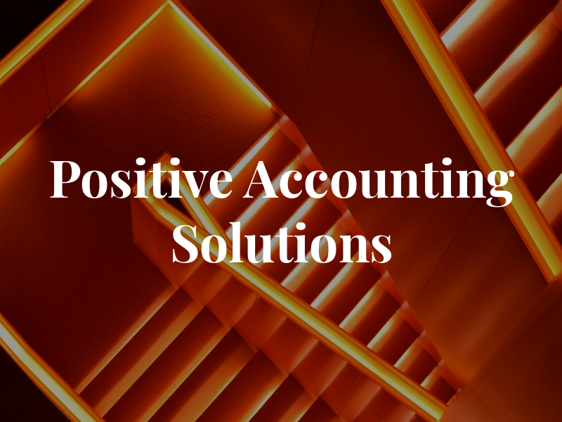 Positive Accounting Solutions