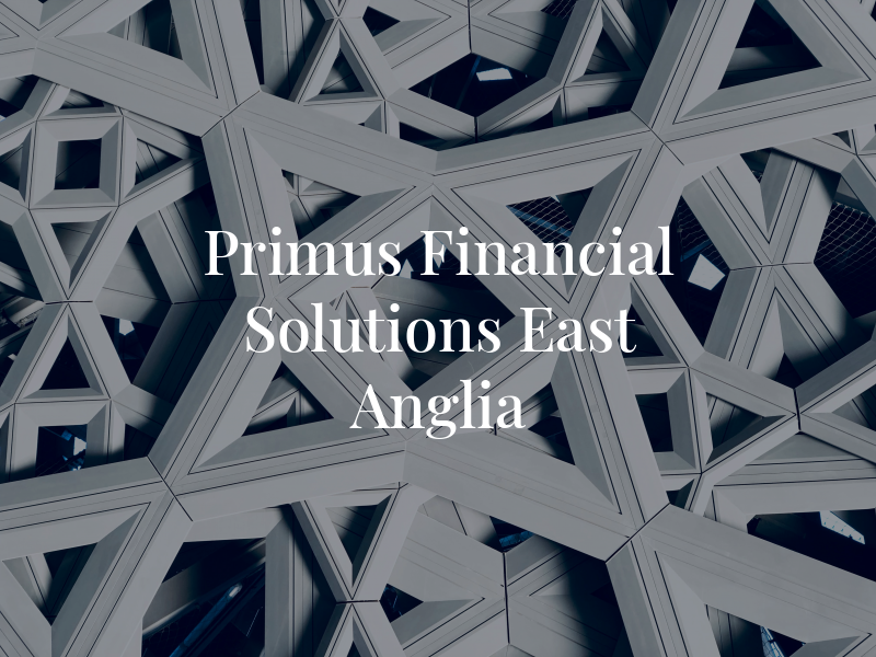 Primus Financial Solutions East Anglia
