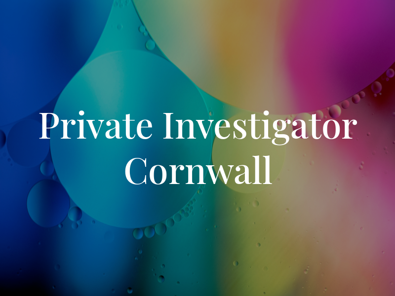 Private Investigator Cornwall