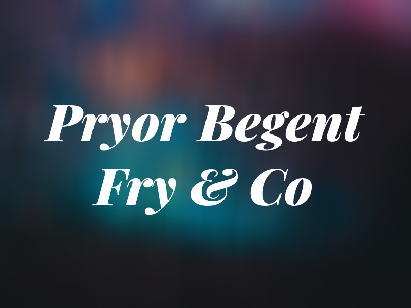 Pryor Begent Fry & Co