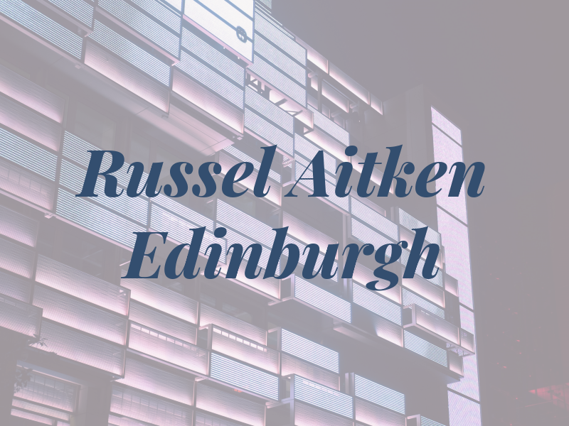 Russel + Aitken Edinburgh