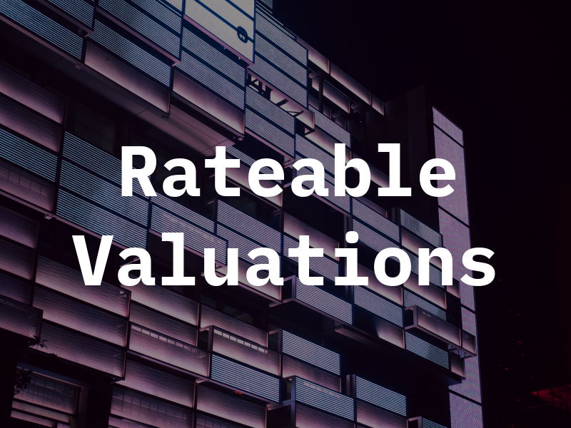 Rateable Valuations