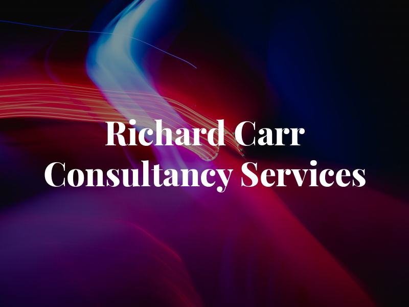 Richard Carr Consultancy Services