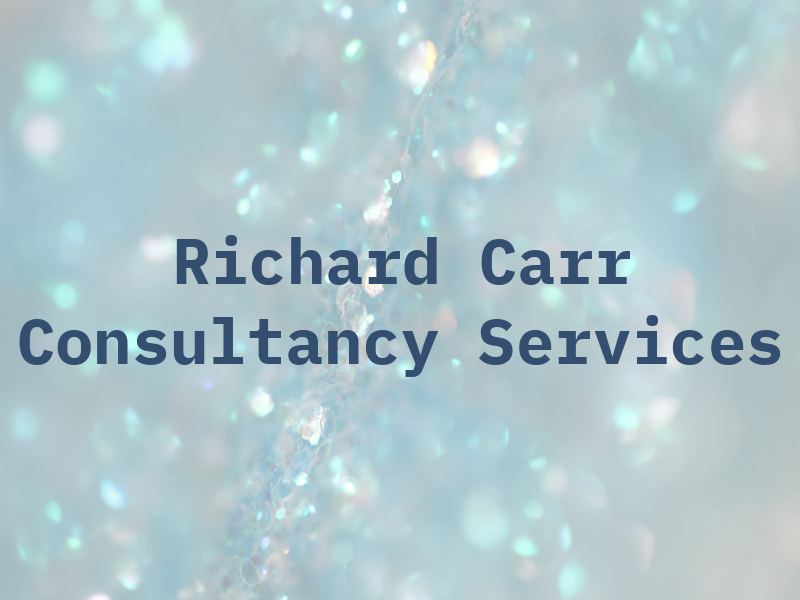 Richard Carr Consultancy Services