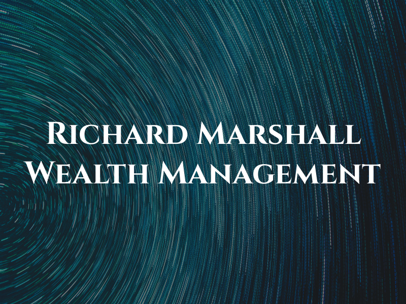 Richard Marshall Wealth Management