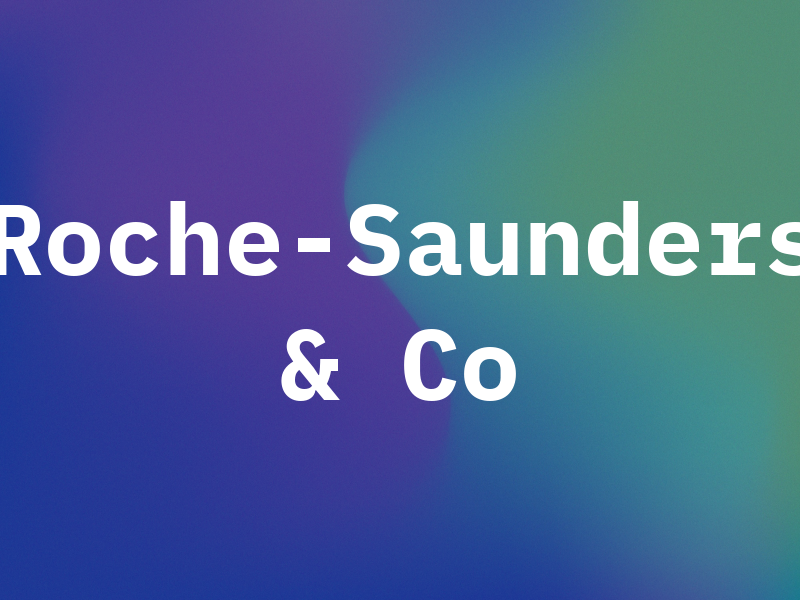 Roche-Saunders & Co