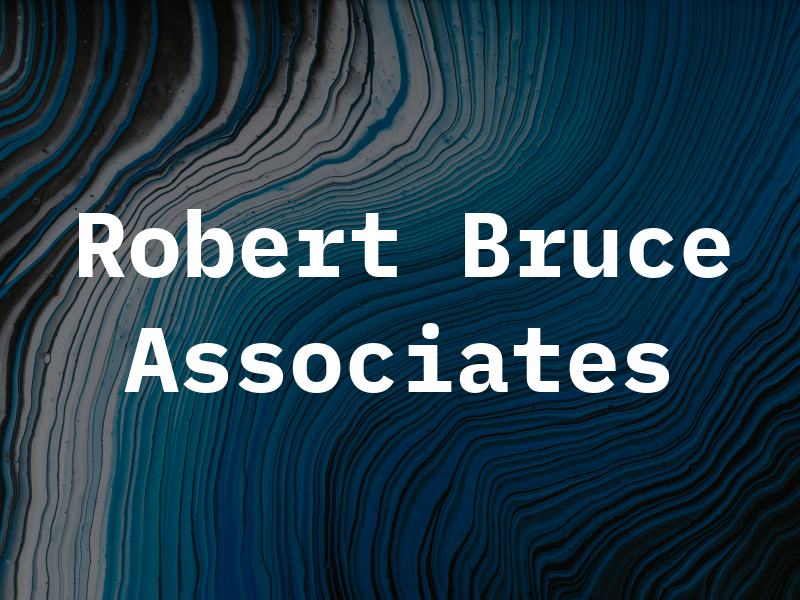 Robert Bruce Associates