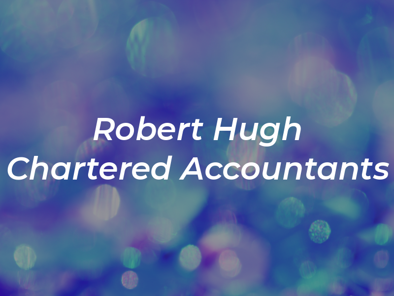 Robert Hugh Chartered Accountants