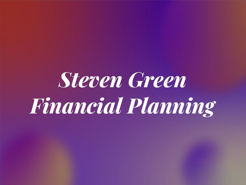 Steven Green Financial Planning