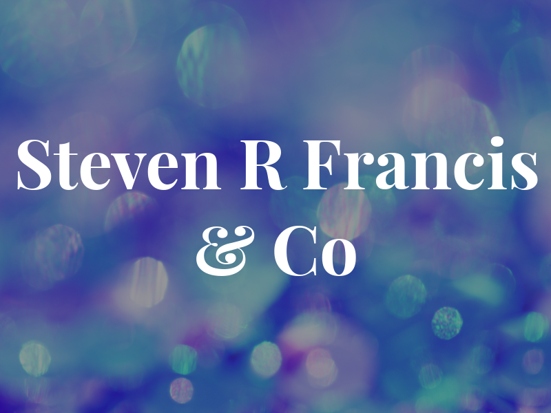 Steven R Francis & Co