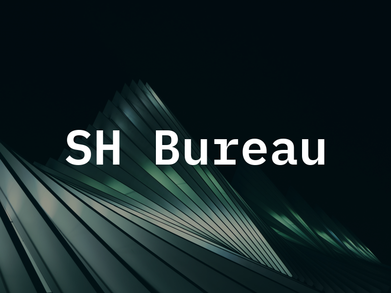 SH Bureau