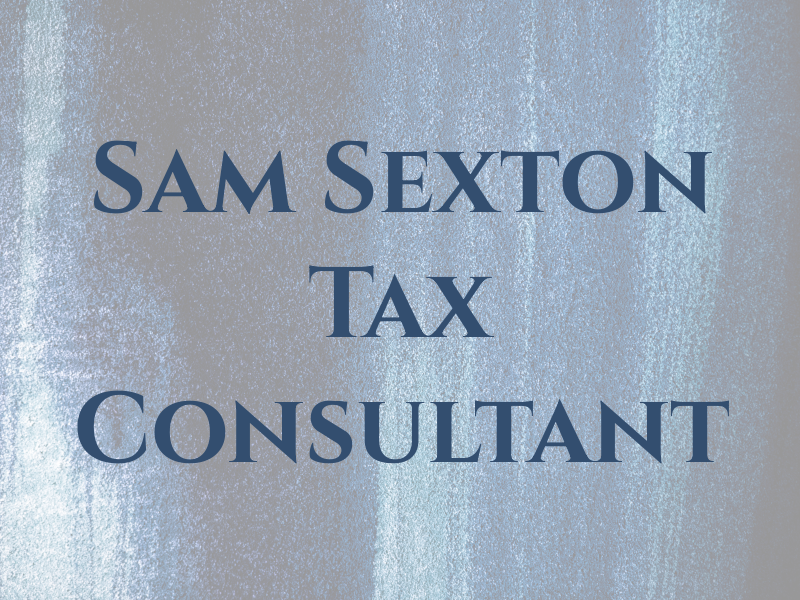 Sam Sexton Tax Consultant