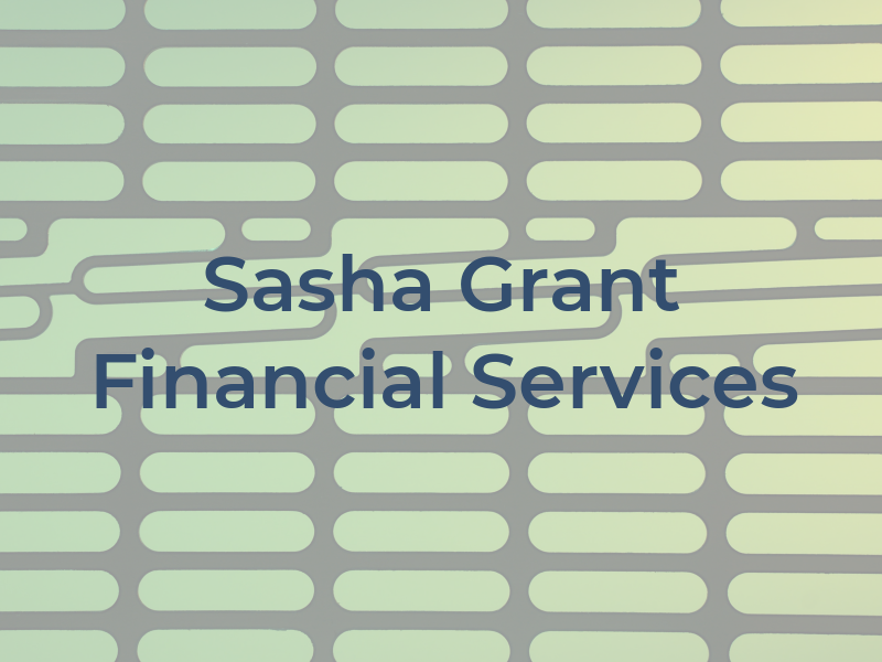 Sasha Grant Financial Services