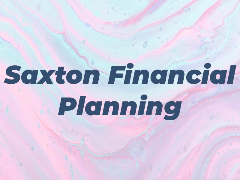 Saxton Financial Planning