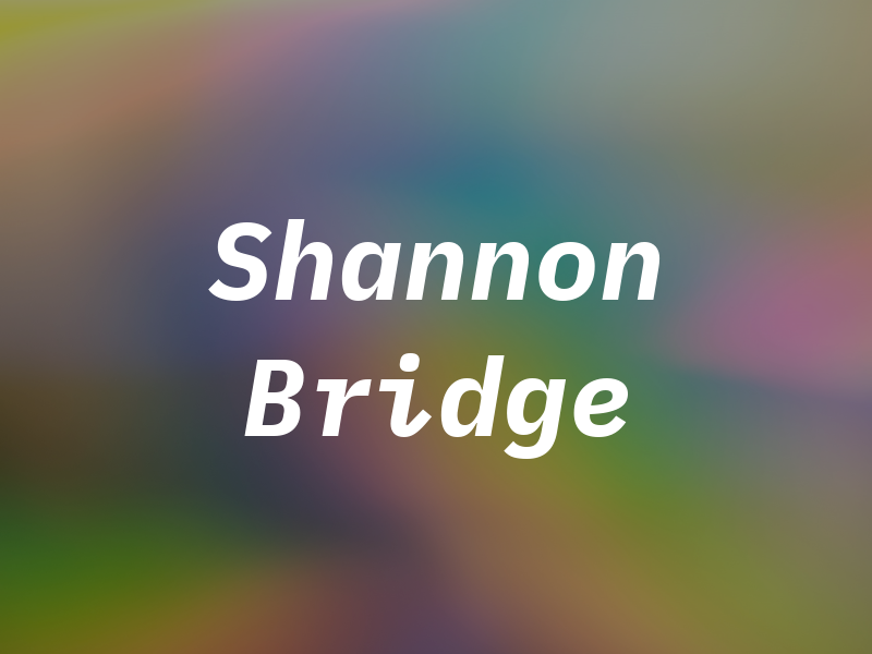 Shannon Bridge