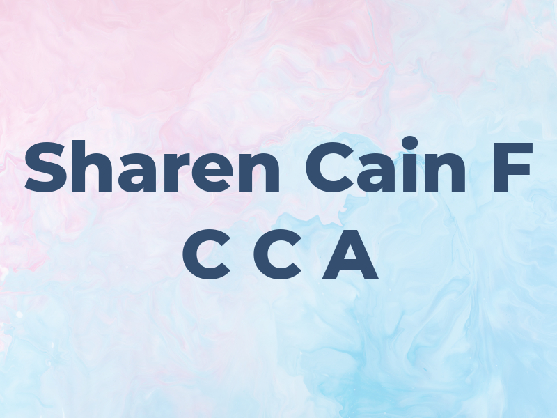 Sharen Cain F C C A