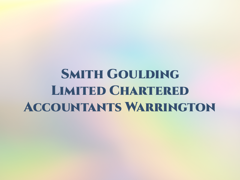 Smith & Goulding Limited - Chartered Accountants Warrington