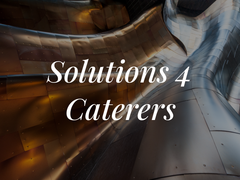 Solutions 4 Caterers