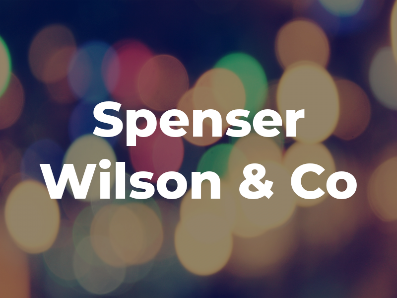 Spenser Wilson & Co