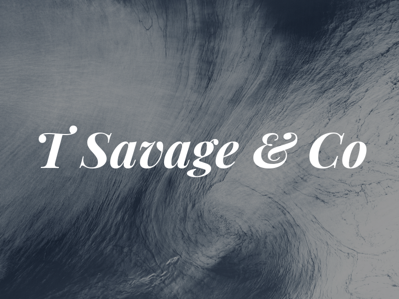 T Savage & Co