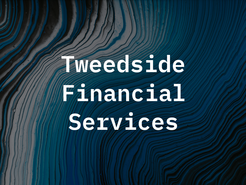 Tweedside Financial Services