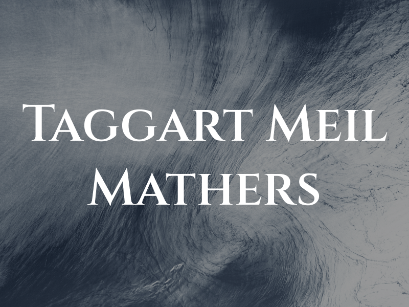 Taggart Meil Mathers