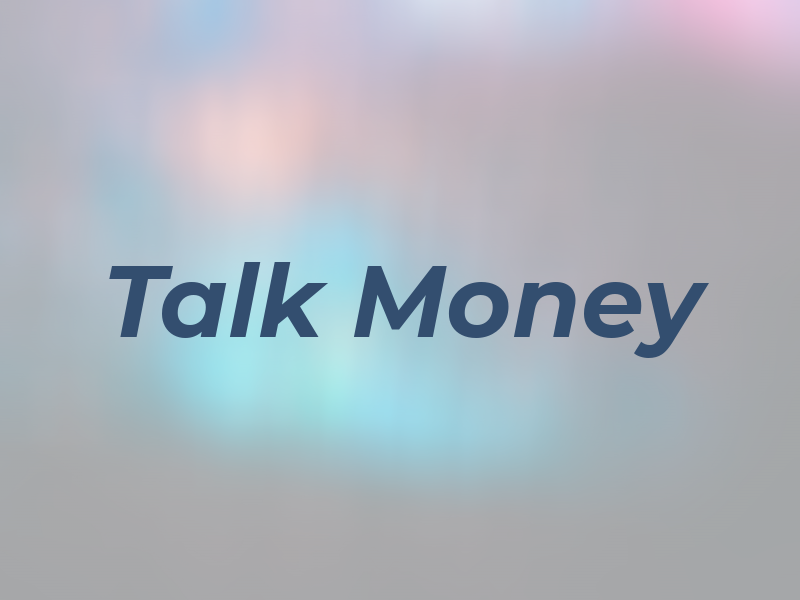 Talk Money