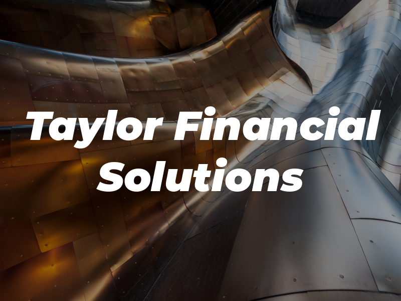 Taylor Financial Solutions