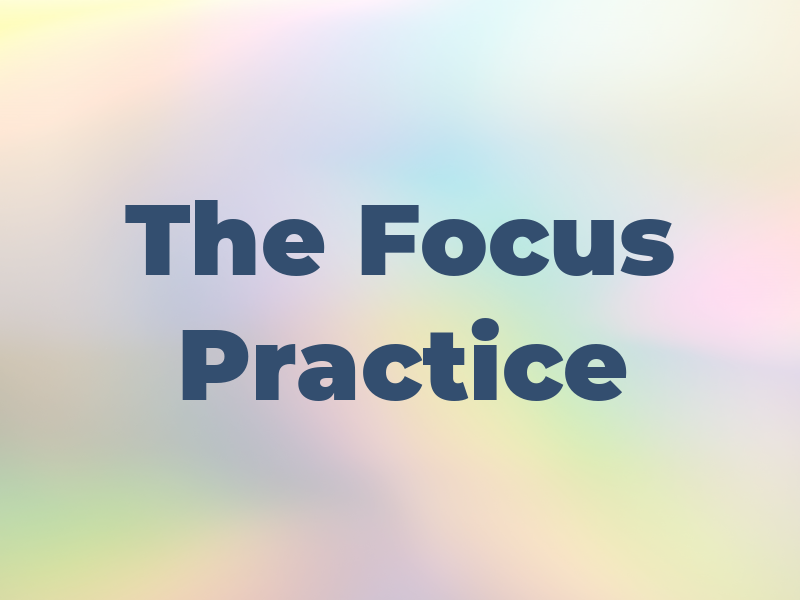 The Focus Practice