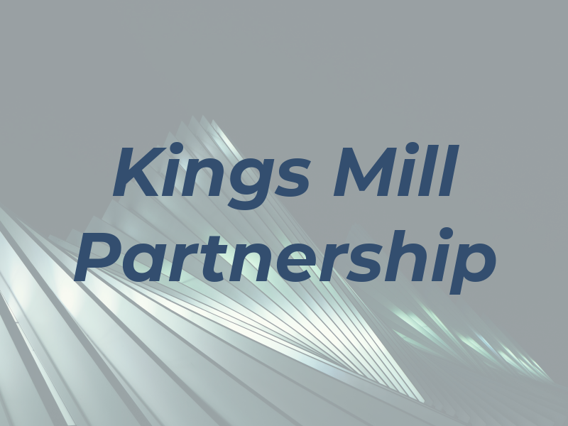 The Kings Mill Partnership