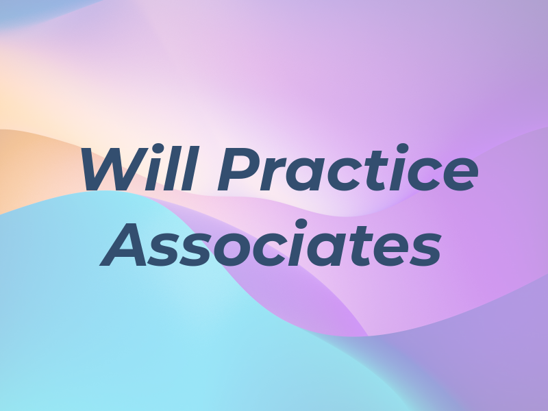 The Will Practice & Associates