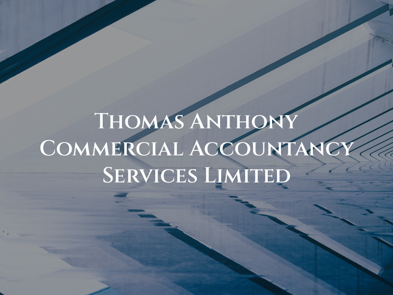 Thomas Anthony Commercial Accountancy Services Limited