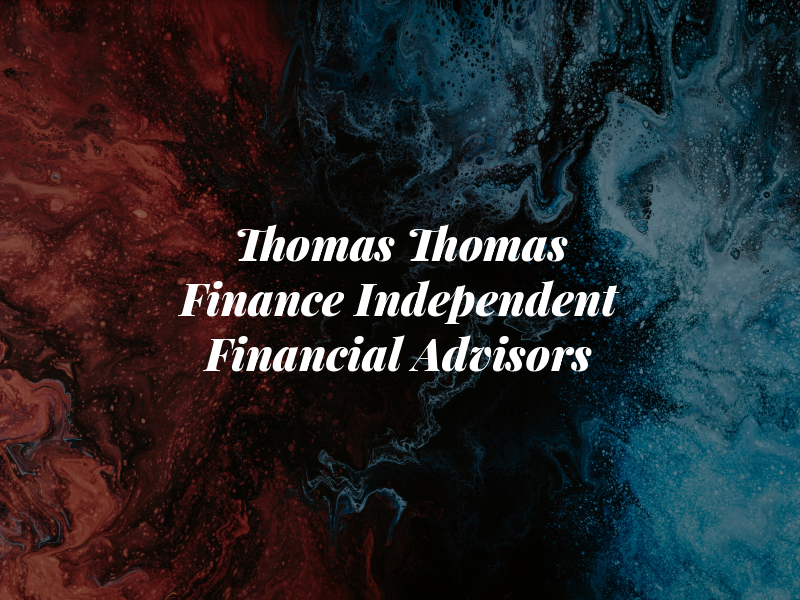 Thomas and Thomas Finance , Independent Financial Advisors
