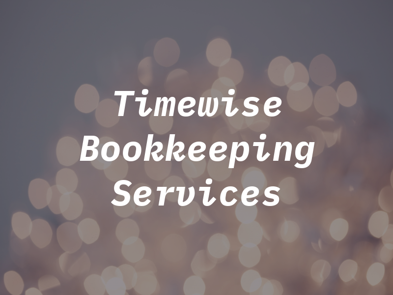 Timewise Bookkeeping Services