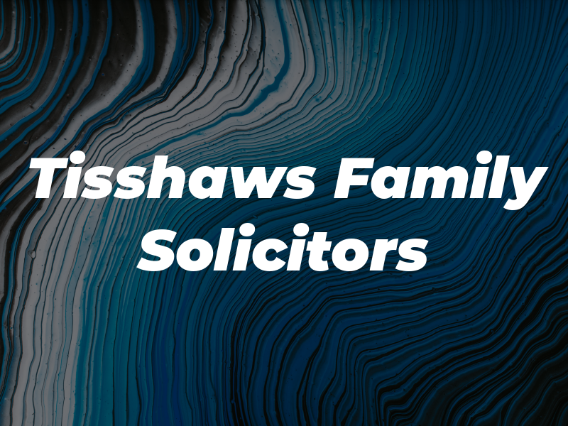 Tisshaws Family Law Solicitors