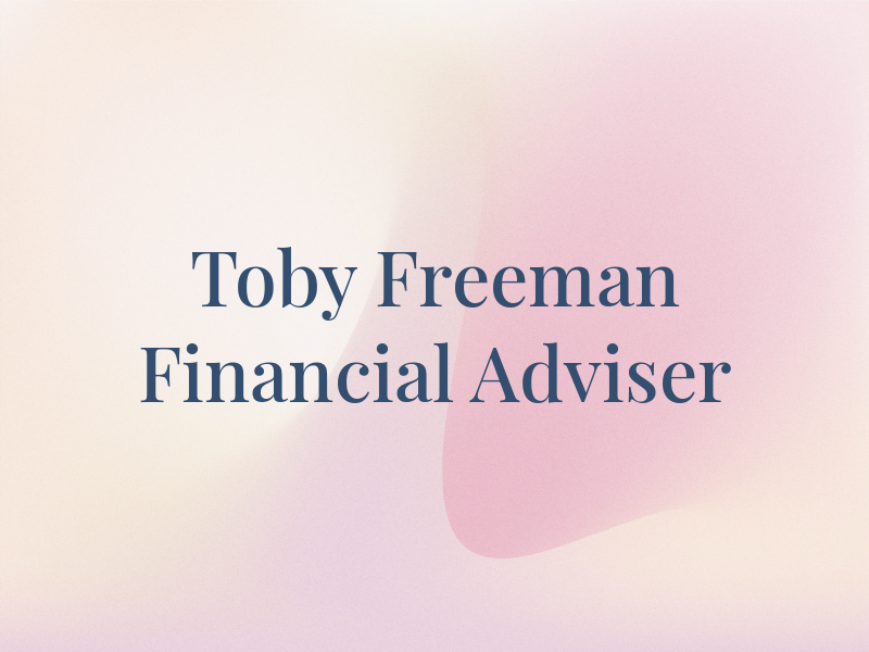 Toby Freeman - Financial Adviser