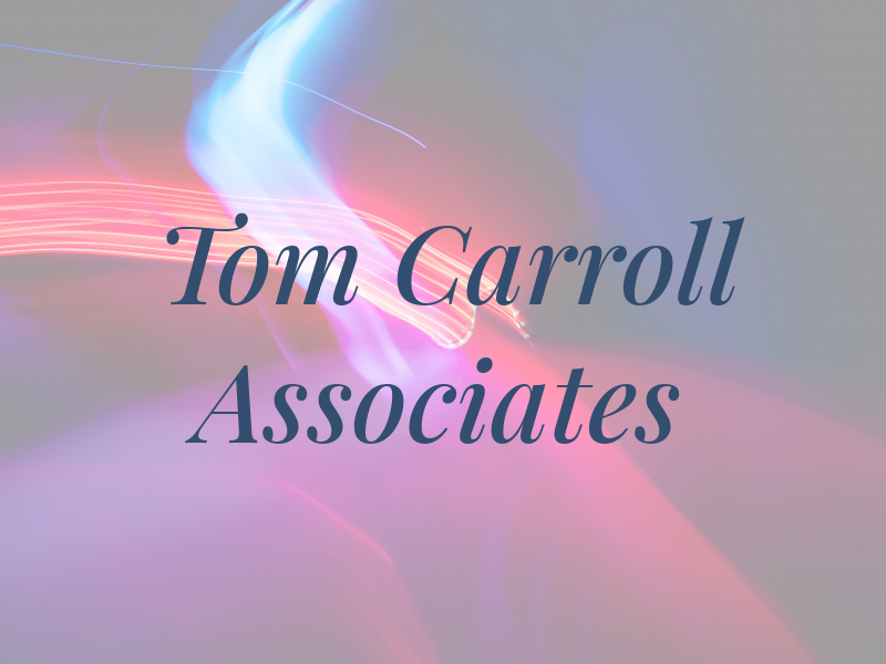 Tom Carroll Associates