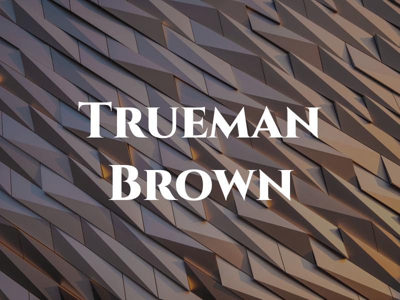 Trueman Brown