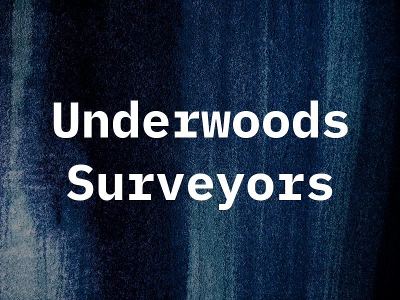 Underwoods Surveyors