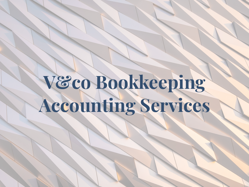 V&co Bookkeeping and Accounting Services