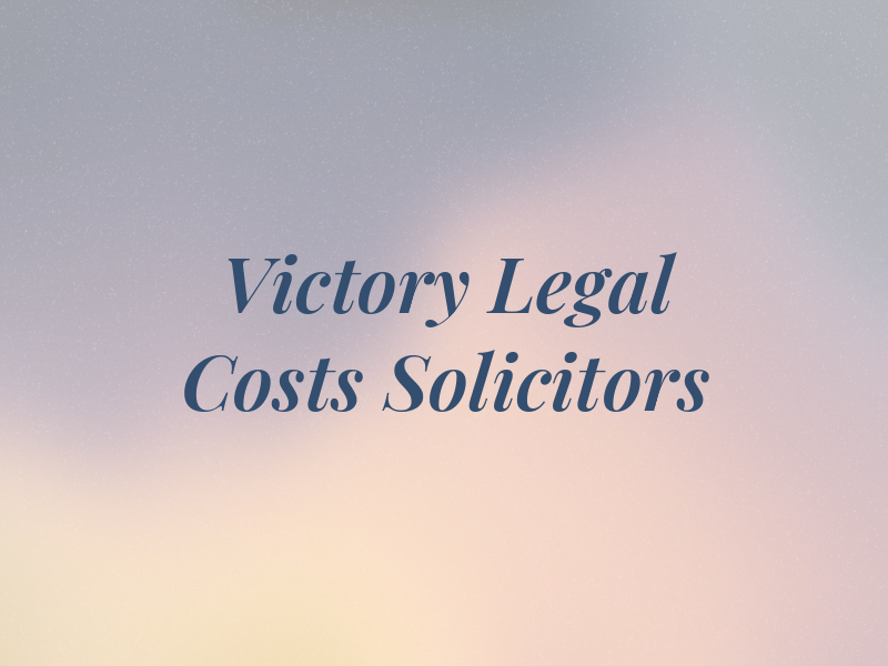 Victory Legal Costs Solicitors