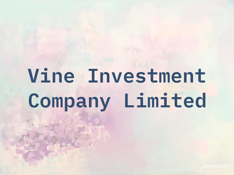 Vine Investment Company Limited