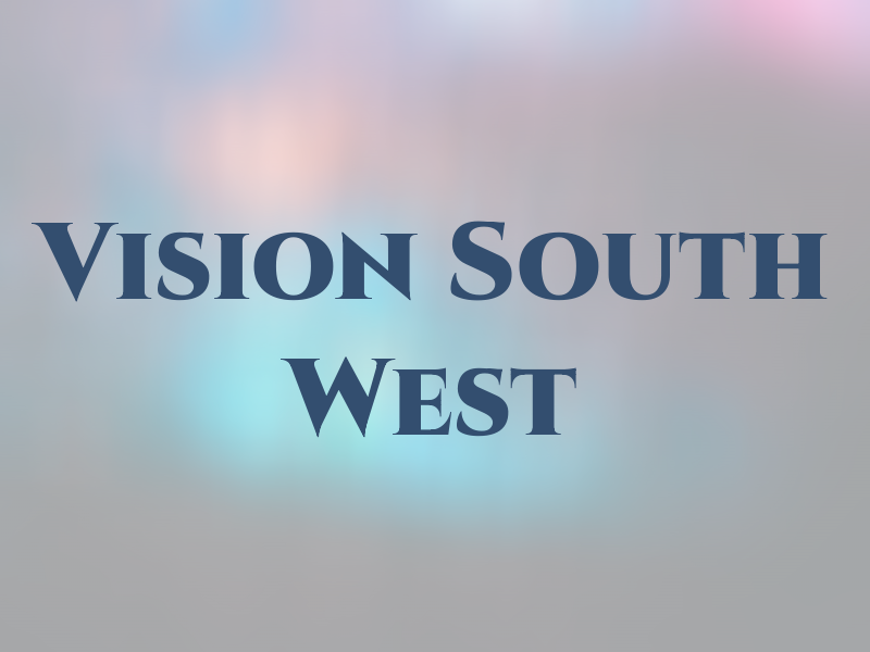 Vision South West